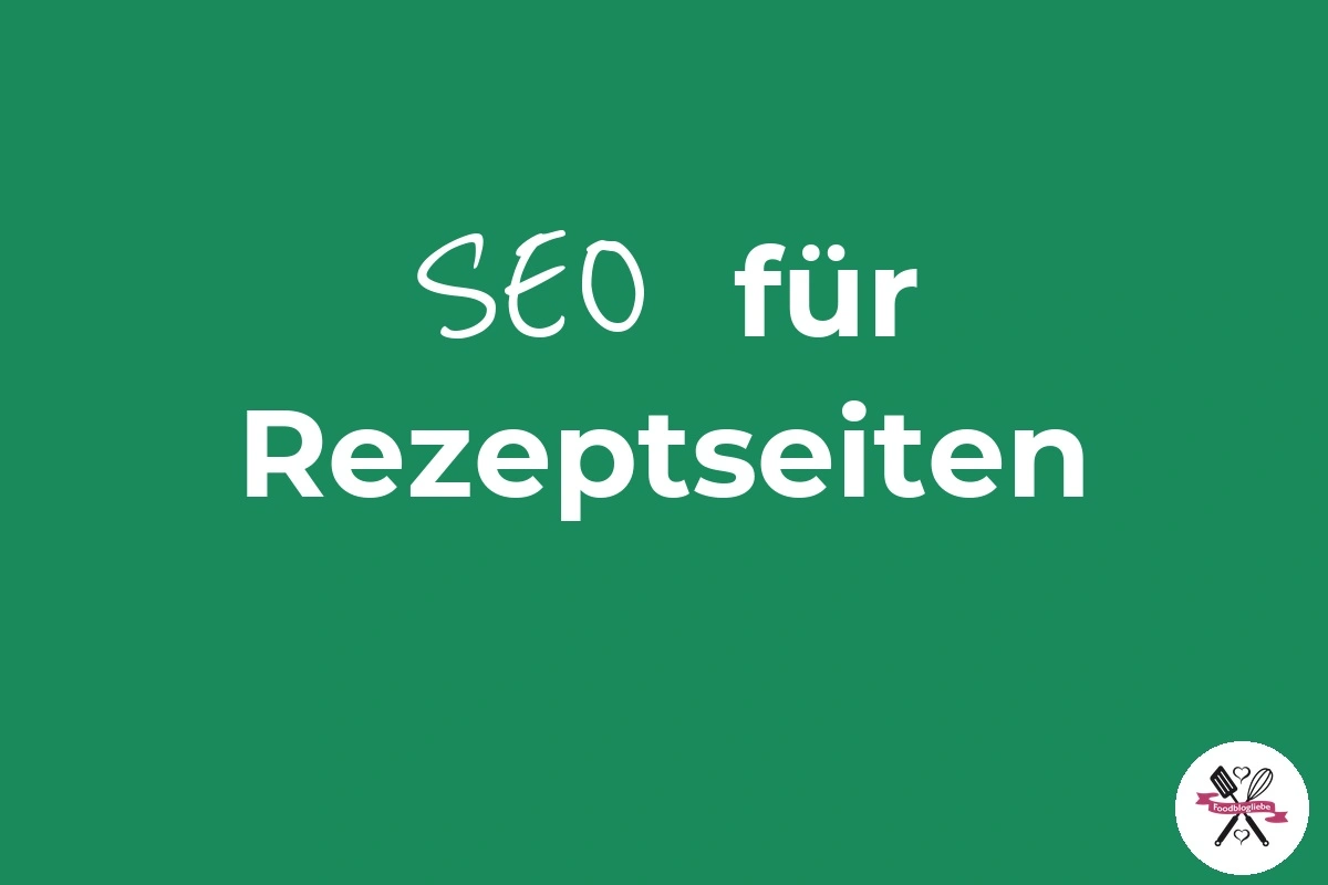SEO für Rezeptseiten