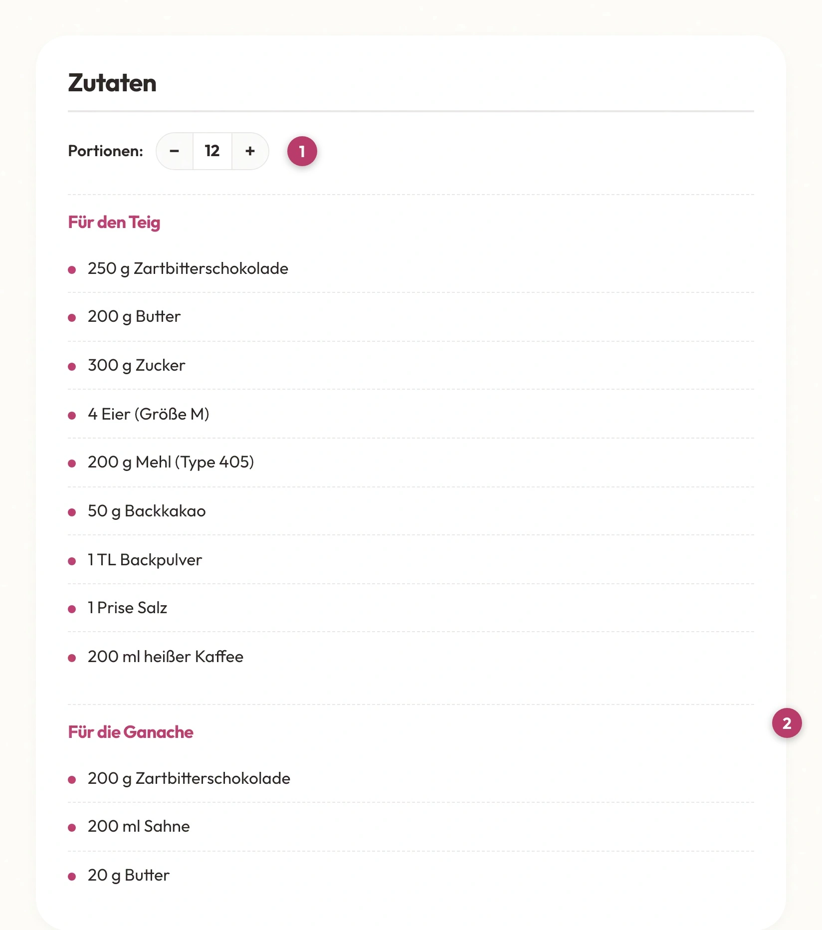 Zutatenkarte eines Schokoladenkuchens mit Portionsrechner und zwei Zutatengruppen für Teig und Ganache