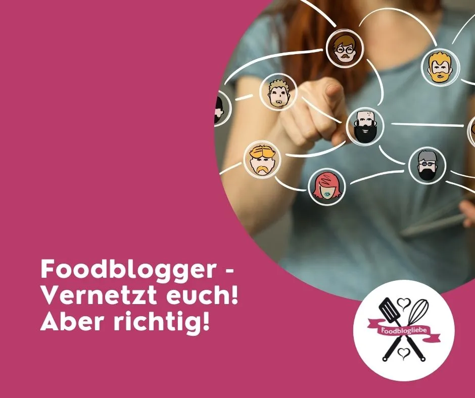 Foodblogger – Vernetzt euch!