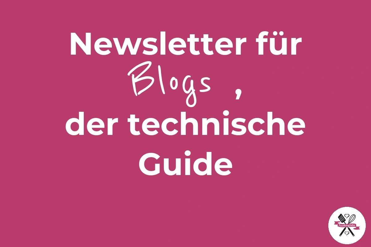 Newsletter für Blogs, der technische Guide zu Zustellbarkeit, Kosten und eigenem Versand